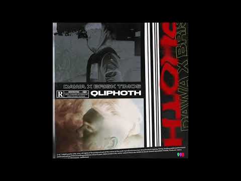 DAWA X BRISK TIMOS - QLIPHOTH