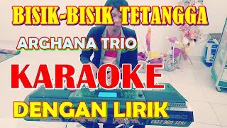 Download lagu KARAOKE - BISIK BISIK TETANGGA - LAGU BATAK mp3