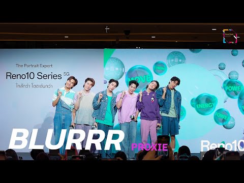 สถานะเบลอ (BLURRR) - PROXIE - #OPPOReno10Series5G_th : 27 July 2023