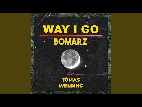 Way I Go