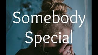 Nina Nesbitt - Somebody Special (Lyric Video)