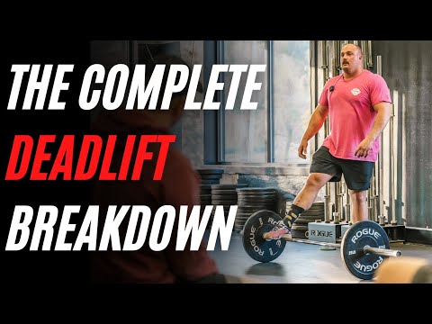 The Complete Deadlift Breakdown | Eyes, Shoulders, Thoracic Spine, Core, Hips, Feet, Toes