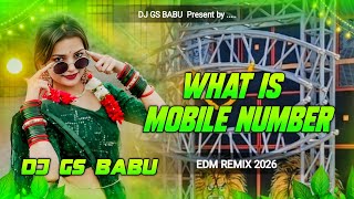 Download lagu What Is Mobile Number | Hindi New Song Dj Remix Hard Bass JBL | Dj Song 2026 Gana | Dj GS Babu mp3
