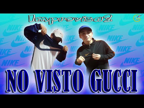Improvisa2 - No visto Gucci (Video Oficial)