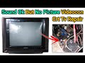 Videocon Tv Repair Sound Ok But No Picture How To Repair Videocon Tv Pictures Problem At Home