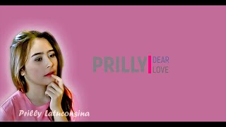 Download lagu Prilly Latuconsina - Dear Love (Lirik) mp3