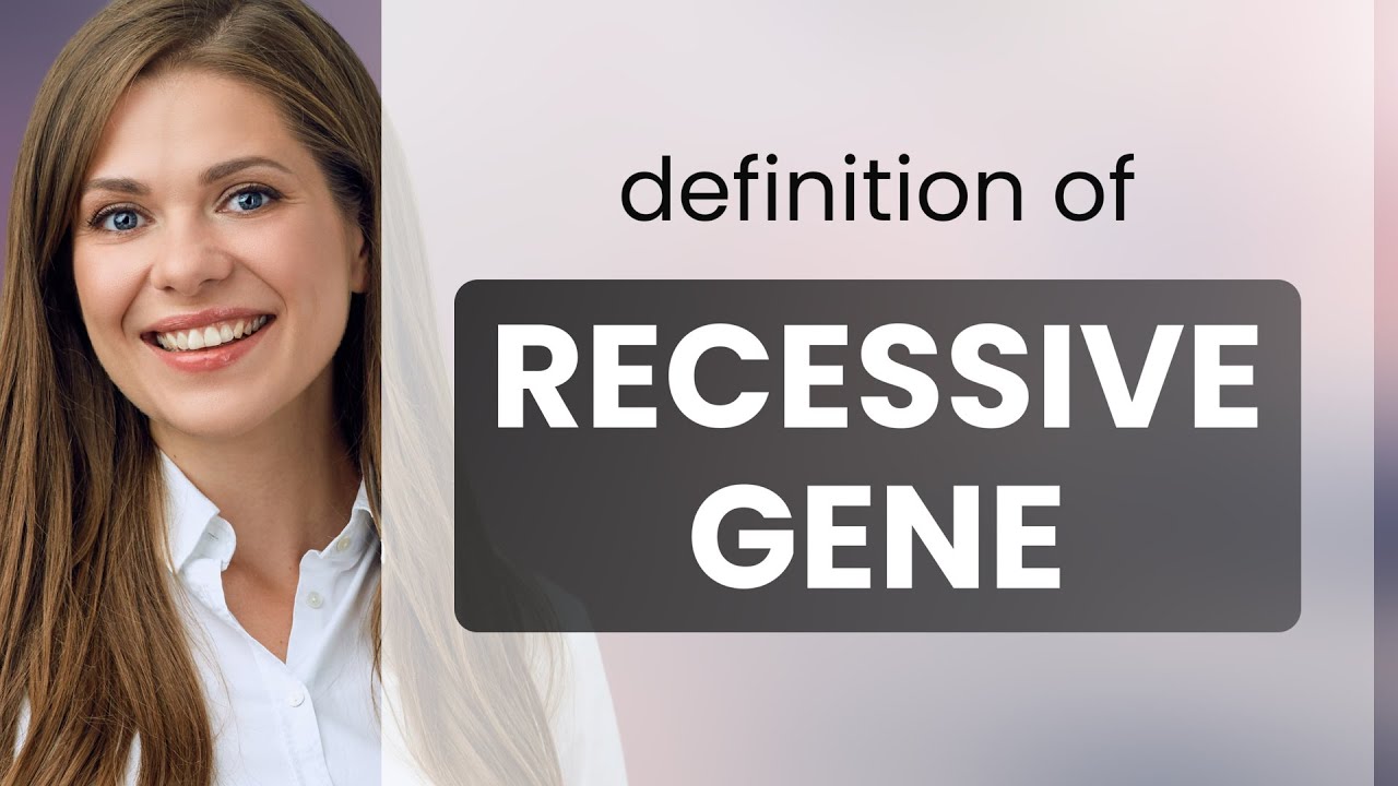 What does recessive gene definition of children mean? Tipseri