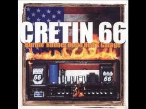 Cretin 66 - All The Way Or Not At All