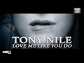 Tony Nile - Love me like you do (Cover - Spanish ...