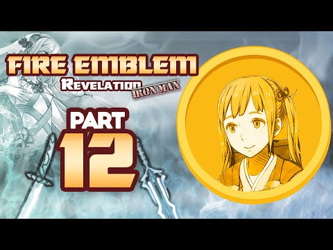 Part 12: Fire Emblem Fates, Revelation Ironman Stream - "Mining Midoricoin"