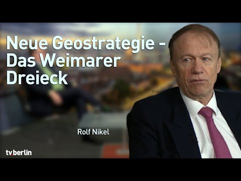 Neue Geostrategie - Das Weimarer Dreieck
