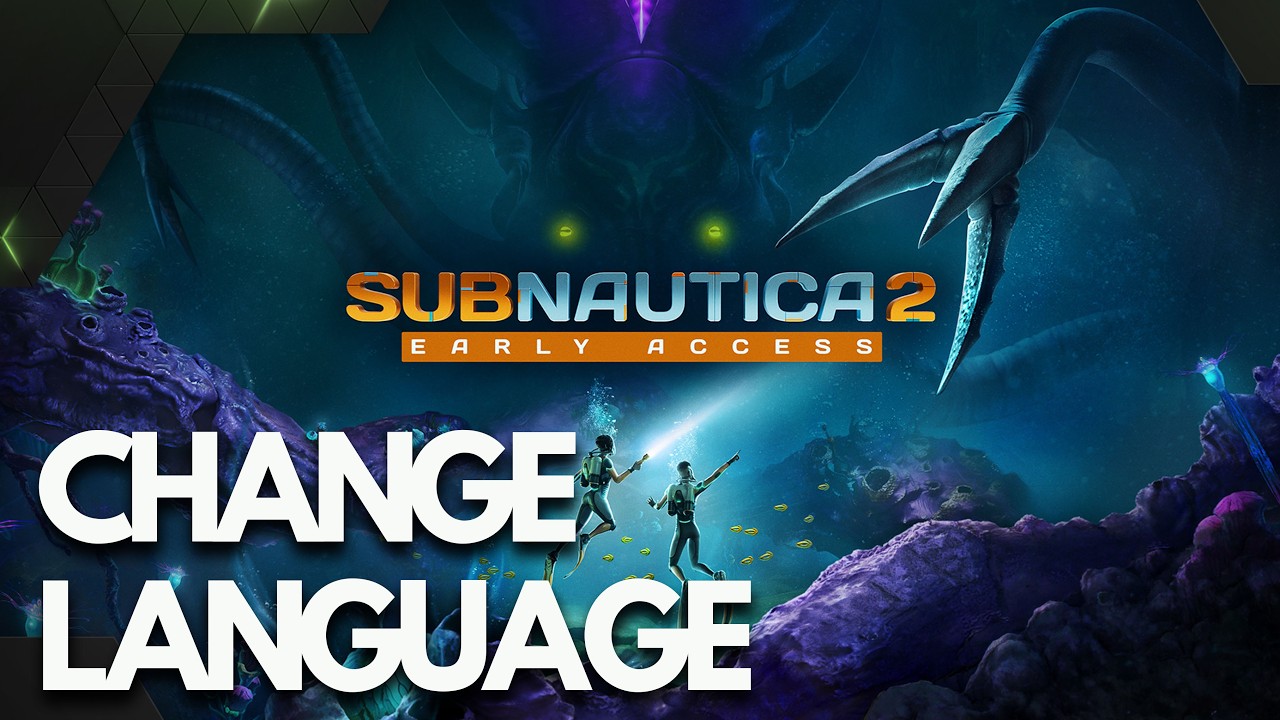 How To Change The Language In Subnautica 2 - Tutorial