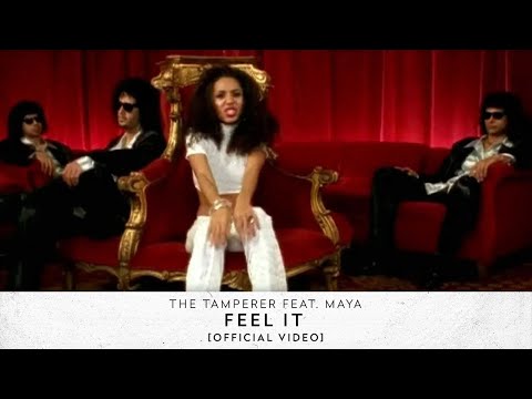 The Tamperer feat. Maya - Feel It (Official Video)