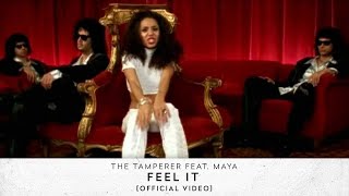 The Tamperer & Maya - Feel It