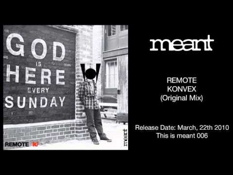 Remote - Konvex (Original Mix)