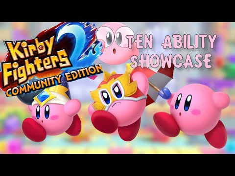 KIRBY FIGHTERS 2 COMMUNITY EDITION  HYPE - Overview of Ten Revamped Abilities!