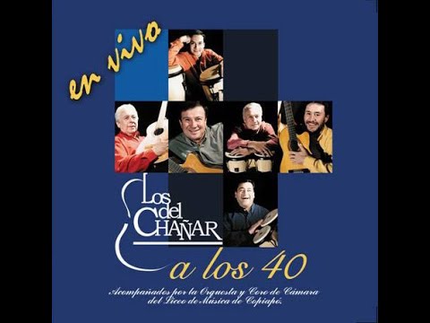 Los del Chañar a los 40