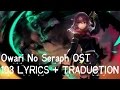 Owari no Seraph - 108 [Lyrics + French Translation ...