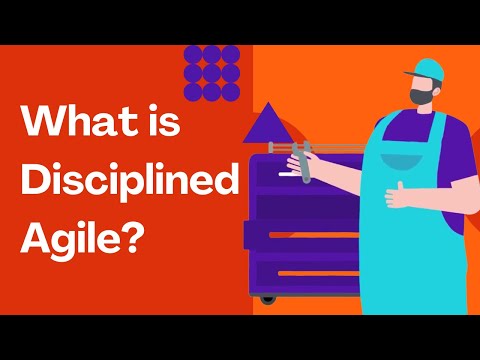What Is Disciplined Agile?