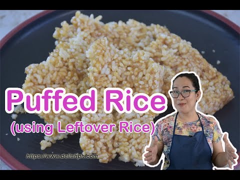PUFFED RICE RECIPE(from Leftover Rice) - Delish PH