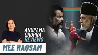 Mee Raqsam | Bollywood Movie Review by Anupama Chopra | Shabana Azmi