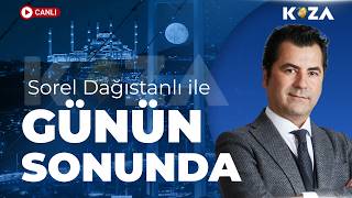 Sorel Dağıstanlı ile Günün Sonunda (15 Ekim 2026)
