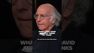 What Larry David actually thinks of Trump