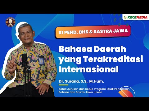 S1 Pend. Bhs & Sastra Jawa, Bahasa Daerah yang Terakreditasi Internasional - BINCANG UNESA Sp. Prodi