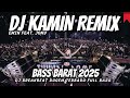 DJ КАМИН EMIN JONY BREAKBEAT REMIX FULL BASS DJ BREAKBEAT FULL BASS 2025 VIRAL TIKTOK
