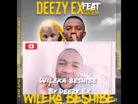 FIRST REACTION :: Deezy Ex - Wileka Beshibe (Feat. Coziem)