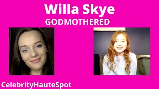 Willa Skye Talks \