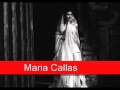 Maria Callas: Verdi - Aida, 'O patria mia' 