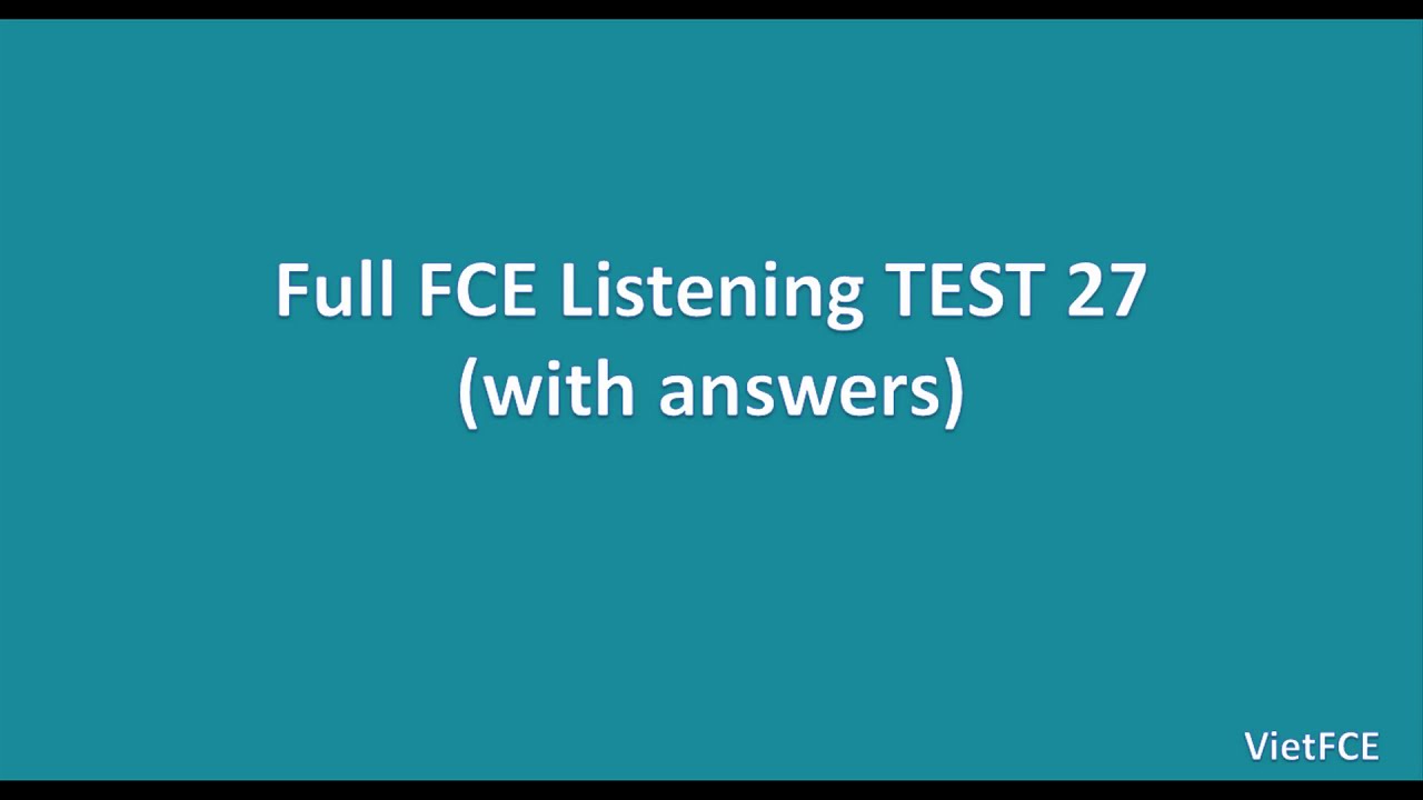 Full B2 First (FCE) Listening Test 27