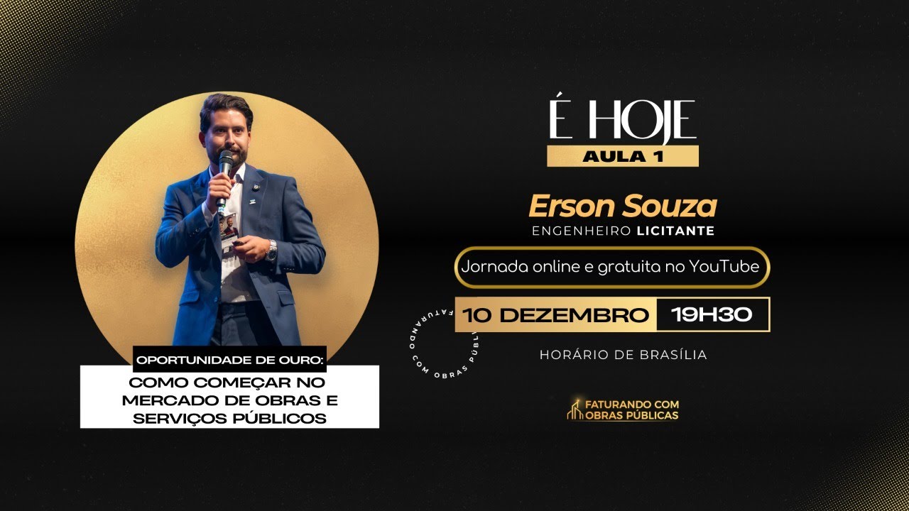 Imersão FcOP Aula 01 - Oportunidade de Ouro: Como Começar no Mercado de Obras e Serviços Públicos