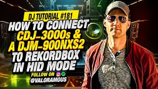 DJ Tutorial 181 | Connect CDJ-3000 & DJM-900NXS2 to Rekordbox in HID Mode (Step-by-Step Guide)