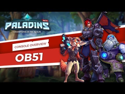 Paladins - Open Beta 51 Console Patch Overview
