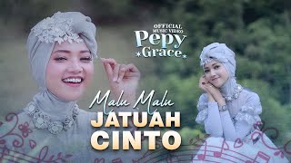 Download lagu Pepy Grace - Malu Malu Jatuah Cinto mp3 Download lagu Pepy Grace - Malu Malu Jatuah Cinto mp3