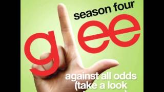 Glee - Against All Odds (Take a Look At Me Now)