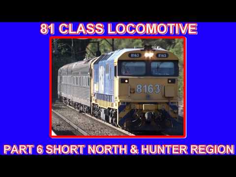 81 CLASS LOCOMOTIVE PART 6 SHORT NORTH & HUNTER REGION