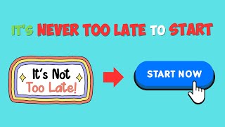 It’s Never Too Late to Start | Level B2 | English shadowing