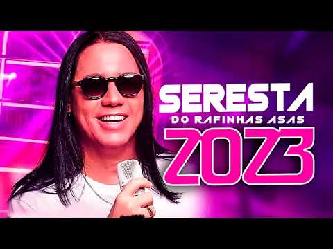 seresta do Rafinha asas 2023