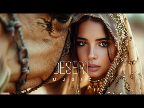 Desert Music - Ethnic & Deep House Mix 2025 [Vol.76]