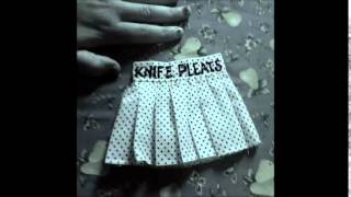 Knife Pleats - Terrible
