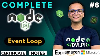 🚀🔥  Lecture 6: Event Loop and Async Code | NodeJS Complete Course ❤️ in Hindi | Notes Certification