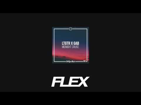 LTGTR X GAB - Midnight Cruise | Deep House | Summer | Sessions | Bass | Dance | Trance | FLEX