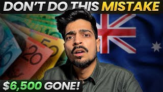 $6500 Gone! 💸 The Costly Mistake Students Make in Australia 2025🇦🇺