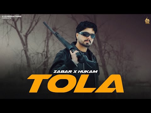 Zabar - TOLA (Official Music Video) | Hukam | New Punjabi Song 2026 | Latest New Punjabi Songs 2026