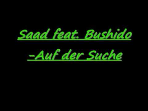 Saad feat. Bushido-Auf der Suche