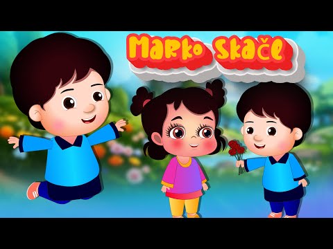 Marko skače | Slovenske l judske pesmi | Otroška | Otroške pesmice