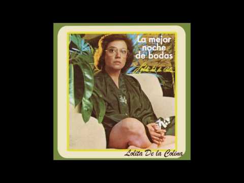 Lolita De la Colina  - Sí te vi pasar